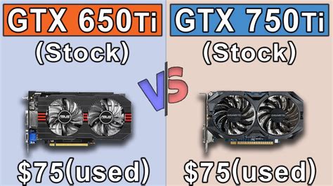 GTX 650 Ti Vs GTX 750 Ti New Games Benchmarks YouTube