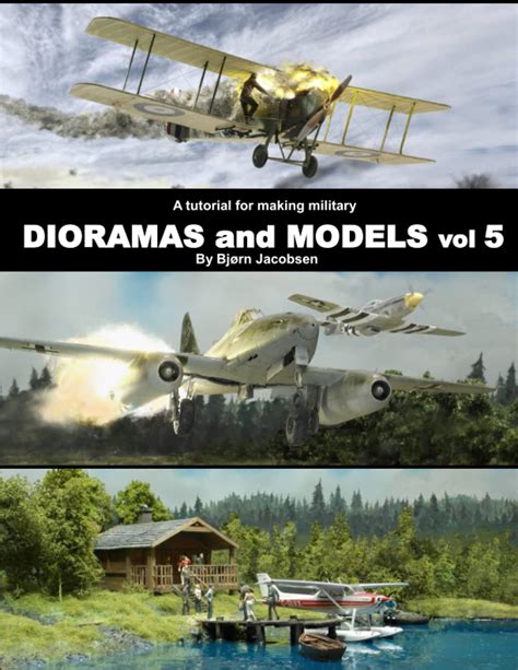 A Tutorial For Making Military Dioramas And Models Vol By Bjorn