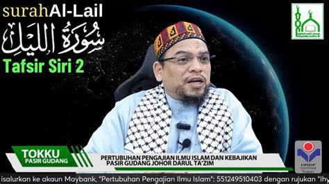 Tokku Pasir Gudang Tafsir Surah Al Lail Ayat 10 21 Siri 2 YouTube