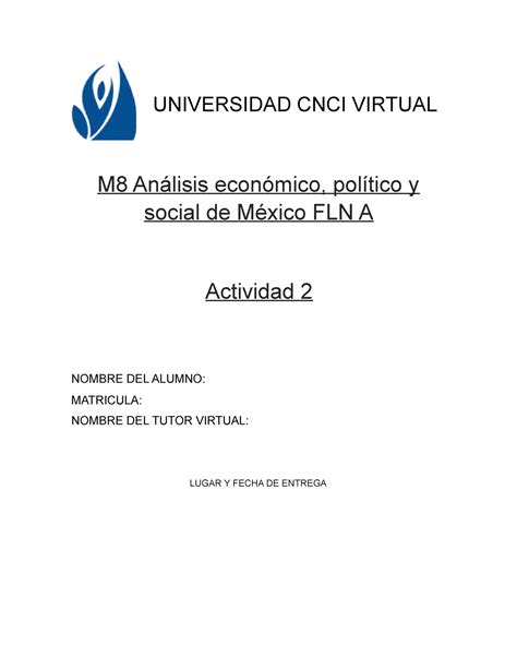 Actividad 2 UNIVERSIDAD CNCI VIRTUAL M8 Análisis económico político