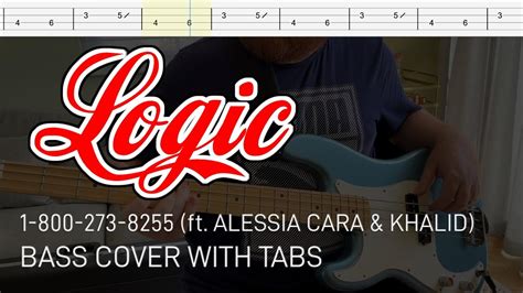 Logic 1 800 273 8255 Ft Alessia Cara And Khalid Bass Cover With