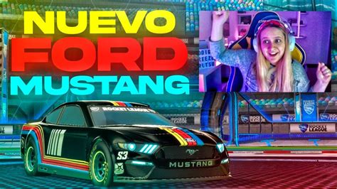 Probando El Nuevo Coche Ford Mustang En Competitivo De Rocket League