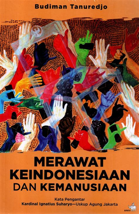 Jual Buku Merawat Keindonesiaan Dan Kemanusiaan Karya BUDIMAN TANUREDJO