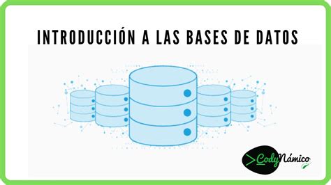 Curso Base de Datos 1 Introducción a las bases de datos YouTube