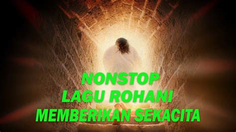 Nonstop Pujian Sukacita Oh Sungai Dari Allah Lagu Rohani Sepanjang