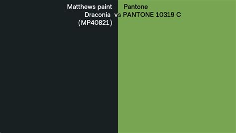 Matthews Paint Draconia MP40821 Vs Pantone 10319 C Side By Side