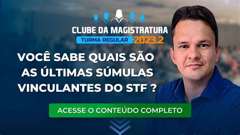 Você sabe quais são as últimas súmulas vinculantes do STF Blog do Mege