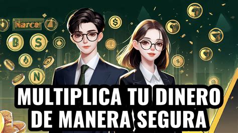 C Mo Multiplicar Tu Dinero Con Inversiones Seguras Seguras Youtube