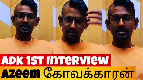 LIVE ADK 1st Interview About Azeem Vikraman Janany After Bigg Boss