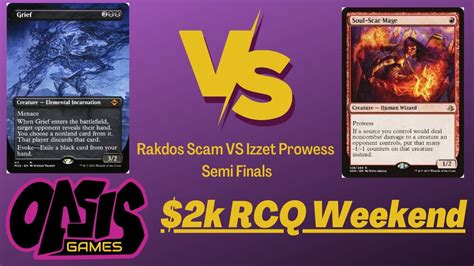 Modern Rakdos Scam VS Izzet Prowess Semi FInals Oasis Games RCQ YouTube