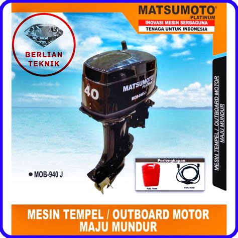 Jual Mesin Tempel Marine Outboard Matsumoto Jet Series Mob J