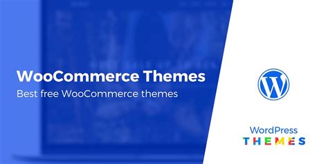 Best Free Woocommerce Themes In Hand Picked