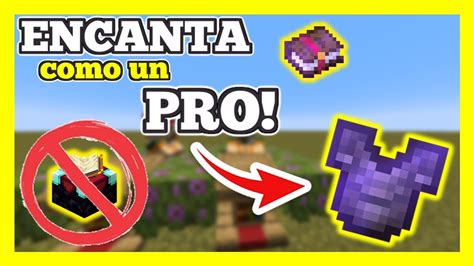 La MEJOR Forma de Encantar en MINECRAFT Guía Definitiva Minecraft