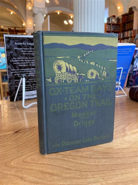 Ox Team Days On The Oregon Trail Pioneer Life Series By Meeker Ezra