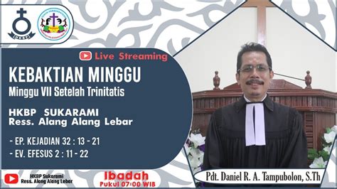 Ibadah Minggu Vii Setelah Trinitatis 18 Juli 2021 Hkbp Ressort Alang