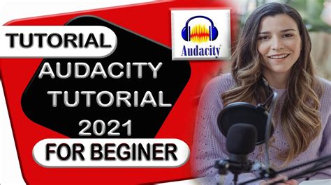 Audacity Tutorial For Beginners 2021 How To Use Audacity For Beginners Best Voice Recorder