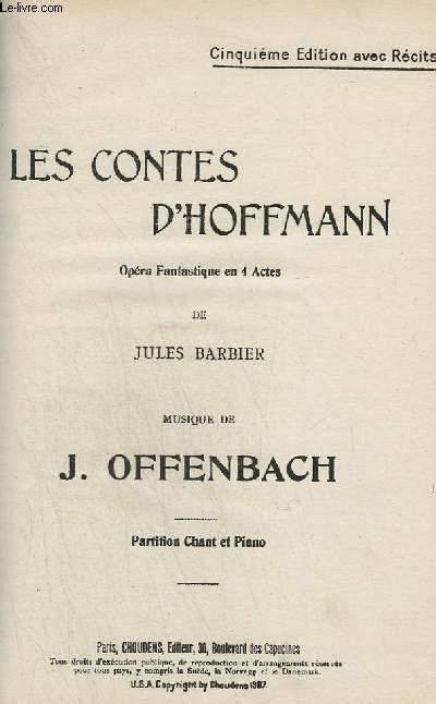 Les Contes D Hoffmann Opera Fantaisie En Actes Piano Chant By