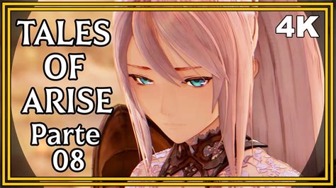 Tales of Arise Parte 8 Sinais da Libertação Gameplay PC 4K YouTube