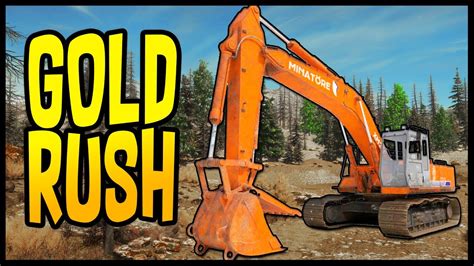 Gold Rush Digging For Gold Digging A Gold Mine With Heavy Equipment