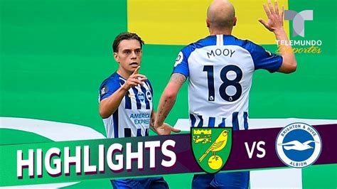 Highlights Goals Norwich City Vs Brighton Telemundo Deportes