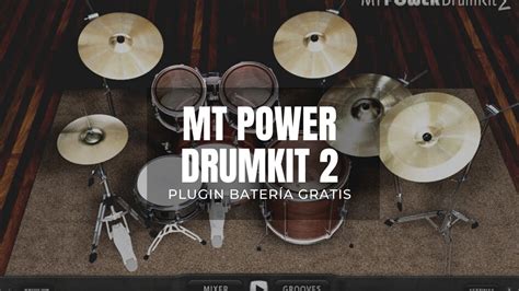 MT Power Drumkit 2 Plugin VST Batería GRATIS YouTube