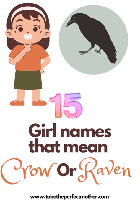 Girl Names That Mean Crow Or Raven To Be The Perfect Mother