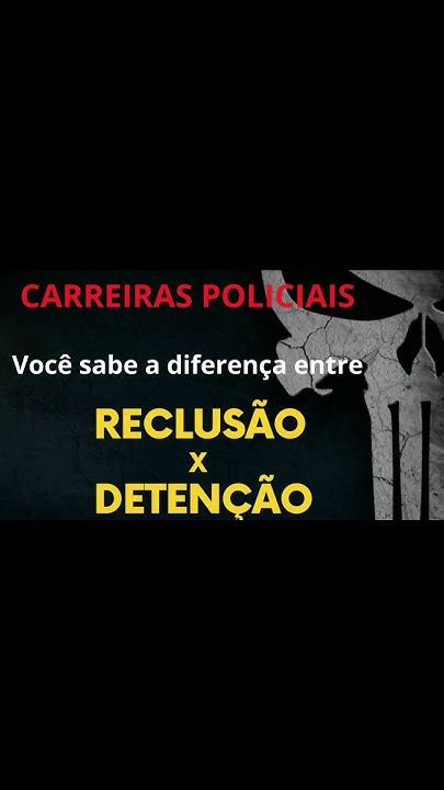 Diferença Entre ReclusÃo E DetenÇÃo Direito Penal Shorts Youtube