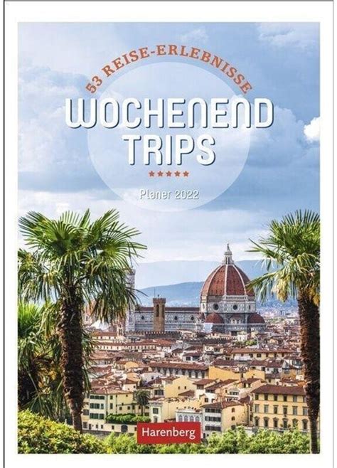 Harenberg Wochenend Trips Kalender 2022 Ab 608 € Preisvergleich Bei