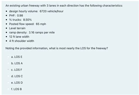 Solved An Existing Urban Freeway With 3 Lanes In Each Chegg