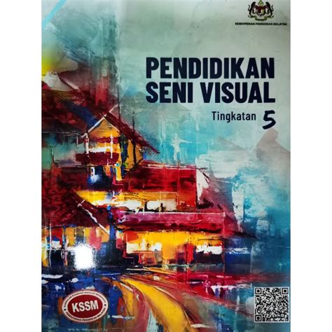 Buku Teks Psv Tingkatan 1 Teks Lengkap Pendidikan Seni Visual Tingkatan 1 Kbsm Terbitan 2012