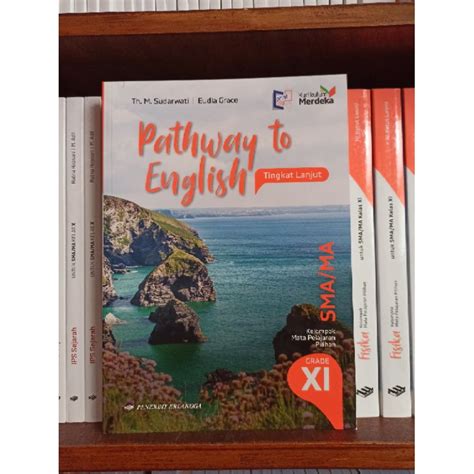 Jual BUKU PATHWAY TO ENGLISH TINGKAT LANJUT KELAS 2 11 XI SMA ERLANGGA