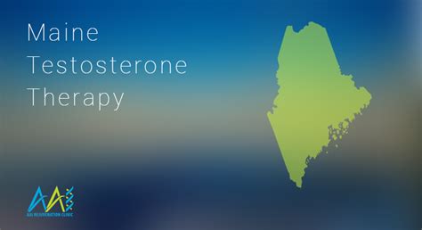 Maine Testosterone Therapy Clinics Aai Rejuvenation