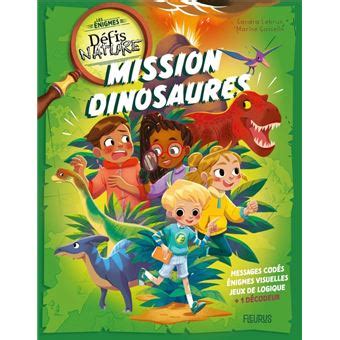 Les énigmes Défis Nature Mission dinosaures broché Sandra Lebrun