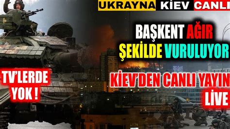 K Ev Den Canli Yayin Ukrayna Da Son Durum Youtube