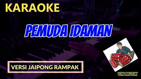 Pemuda Idaman Karaoke Dangdut Koplo Vin Musik Karaoke Youtube