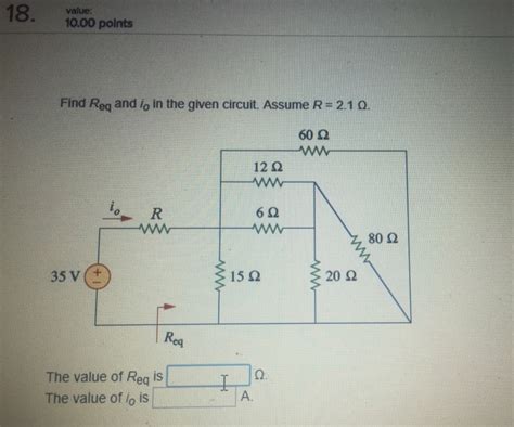 Solved 18 1000 Polnts Value Find Req And Io In The Given Chegg