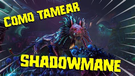 Cómo tamear SHADOWMANE y sus habilidades Ark Génesis Parte 2 YouTube