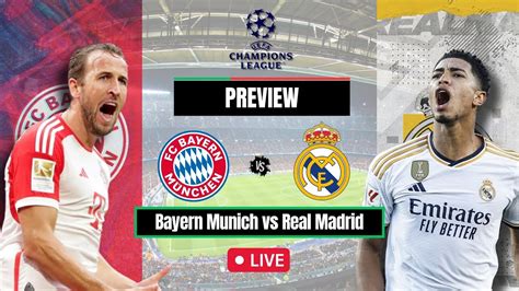 Bayern Munich Vs Real Madrid 2 2 Preview Team News And Lineups Ucl