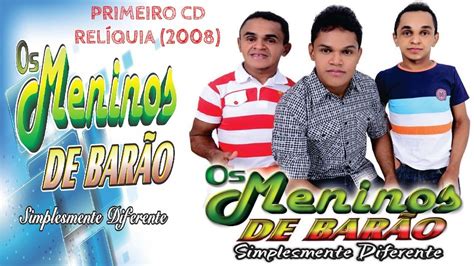 Os Meninos De Bar O Primeiro Cd Rel Quia Youtube