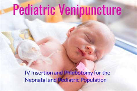 Pediatric Venipuncture The Iv Guy