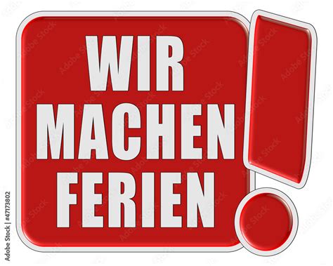 Schild Rot Quad Wir Machen Ferien Stock Illustration Adobe Stock