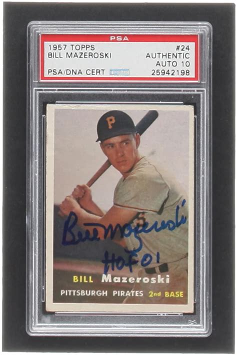 Bill Mazeroski Signed 1957 Topps 24 PSA Autograph Graded 10