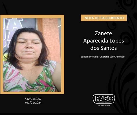 Pasc E Familiares Comunicam O Falecimento De Zanete Aparecida Lopes Dos