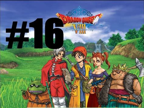 Dragon Quest VIII El Periplo Del Rey Maldito Pt 16 La Topera YouTube