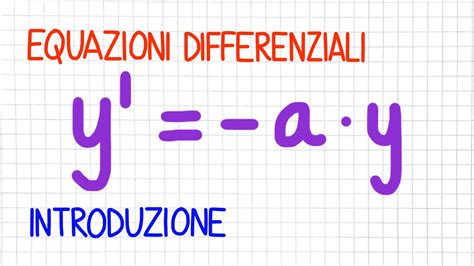 EQUAZIONI DIFFERENZIALI Introduzione ED10 YouTube