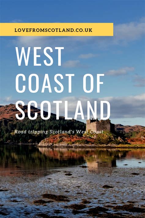 West coast of scotland road tripping the stunning west coast of scotland – Artofit