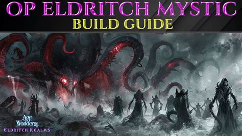 Op Eldritch Mystic Build Guide Age Of Wonders Eldritch Realms Youtube