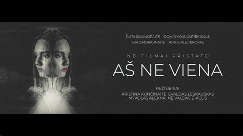 A Ne Viena Official Trailer Lithuania Nb Films Youtube