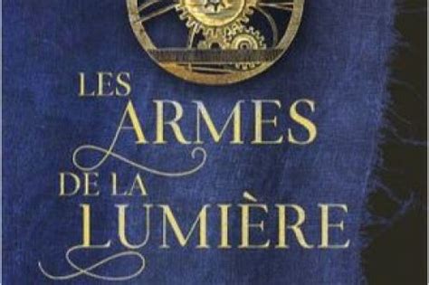 Avec Les Armes De La Lumière Ken Follett Conte Les Prémices De La