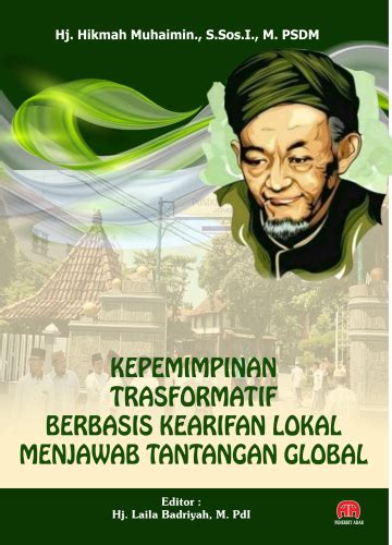 Buku KEPEMIMPINAN TRANSFORMATIF BERBASIS KEARIFAN LOKAL MENJAWAB